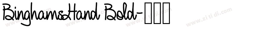 BinghamsHand Bold字体转换